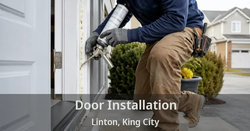 Door Installation Linton, King City - ON