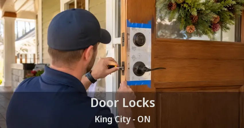 Door Locks King City - ON