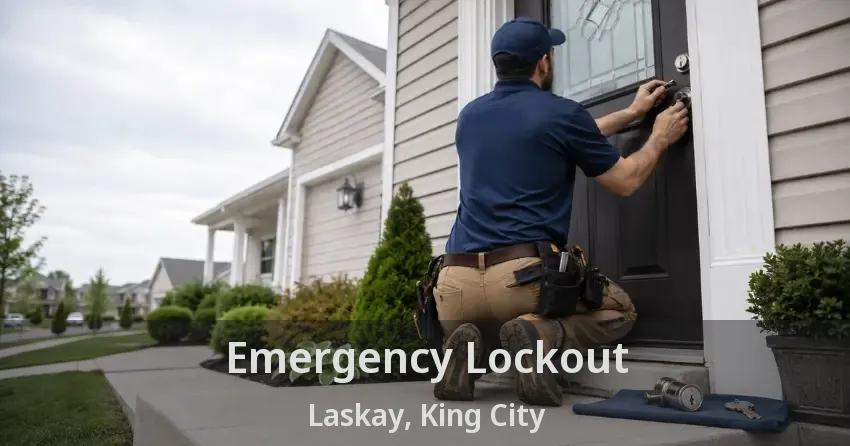 Emergency Lockout Laskay, King City - ON