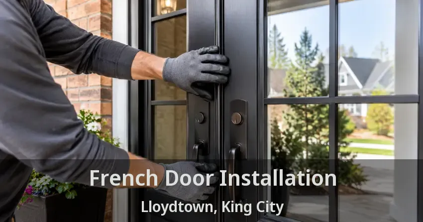 French Door Installation Lloydtown, King City - ON