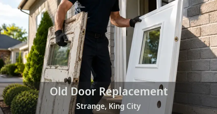 Old Door Replacement Strange, King City - ON