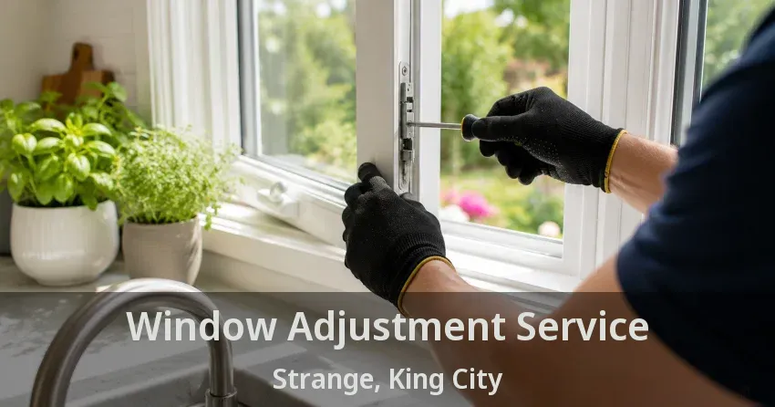 Window Adjustment Service Strange, King City - ON
