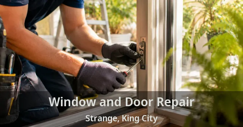 Window and Door Repair Strange, King City - ON